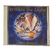 CD Mike Rowland - Within the Light